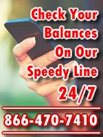 Check your balances on our speedy line 24/7